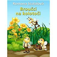 Broučci na kolotoči - Romana Szalaiová