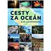 Journeys to the ocean - Eva Záhrobská