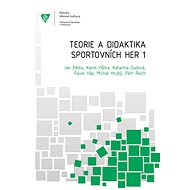 Teorie a didaktika sportovních her - Jan Bělka