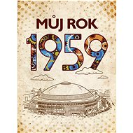 Můj rok 1959 - Jarmila Frejtichová