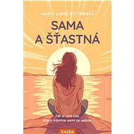 Sama a šťastná - Marie Luise Ritter