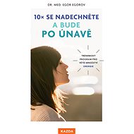 10x se nadechněte a bude po únavě - Egor Egorov