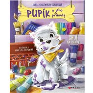 Pupík a jeho příhody: Chuť na barvy - Aniela Cholewinska-Szkoliková
