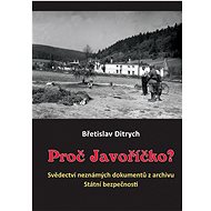 Proč Javoříčko? - Břetislav Ditrych