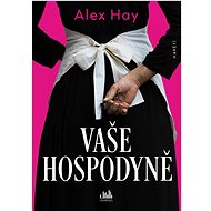 Your Housekeeper - Alex Hay