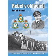Rebel v oblacích - Josef Havel