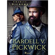 Bardell v. Pickwick - Charles Dickens