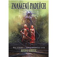 Znamení Padlých  - Michal Sirotek