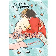 Srdcerváči 5 - Alice Osemanová