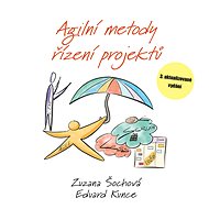 Agilní metody řízení projektů - Eduard Kunce