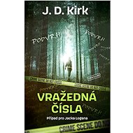 Vražedná čísla - J. D. Kirk