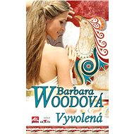 Vyvolená - Barbara Woodová