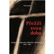Přežili svou dobu - Vít Lucuk