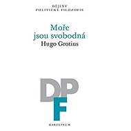 Moře jsou svobodná - Hugo Grotius