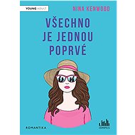 There's a first time for everything - Nina Kenwood