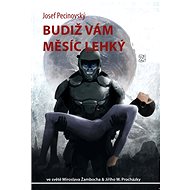 JFK 021 Budiž vám měsíc lehký - Josef Pecinovský