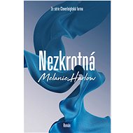 Nezkrotná - Melanie Harlow