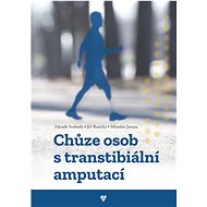 Chůze osob s transtibiální amputací - Zdenek Svoboda
