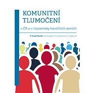 Komunitní tlumočenív ČR a v nizozemsky hovořících zemích - Pavlína Knap Dlouhá