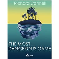 The Most Dangerous Game - Richard Connell