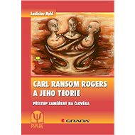 Carl Ransom Rogers and his theories - Ladislav Nykl