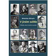 V jiném světle - Břetislav Ditrych