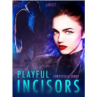 Playful Incisors - Erotic Short Story - Chrystelle LeRoy