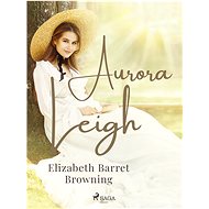 Aurora Leigh - Elizabeth Barrett Browning