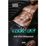 Vzkříšený  - Jodi Ellen Malpas