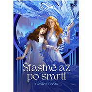 Šťastně až po smrti - Eleanor Corvin