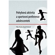 Pohybová aktivita a sportovní preference adolescentek - Filip Neuls