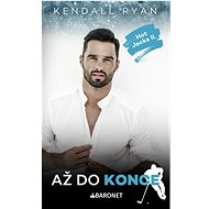 Až do konce - Kendall Ryan