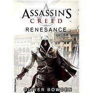 Renesance - Oliver Bowden