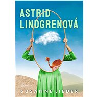 Astrid Lindgren - Susanne Lieder