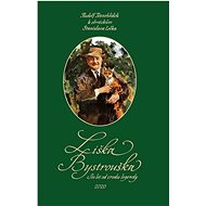 Liška Bystrouška – Sto let od zrodu legendy - Rudolf Těsnohlídek