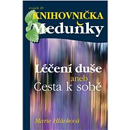 Léčení duše - Marie Hlávková
