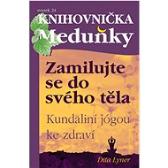 Zamilujte se do svého těla - Dita Lyner