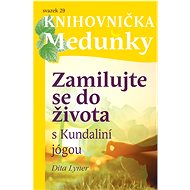 Zamilujte se do života - Dita Lyner