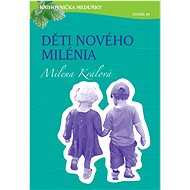 Děti nového milénia - Milena Králová