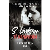 S láskou tě nenávidím - Lucie Štulerová