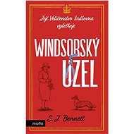 Windsorský uzel  - S. J. Bennett