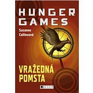 Hunger Games – Vražedná pomsta - Suzanne Collinsová