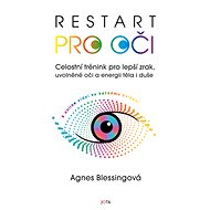 Restart pro oči - Agnes Blessingová