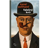 Falešný knír - Karel Zeithaml