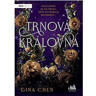 Queen of Thorns - Gina Chen