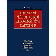 A comprehensive approach to the treatment of abdominal disasters - Zdeněk Zadák
