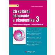 Circular Economy and Economics 3 - Eva Kislingerová