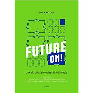 Future ON! - Bob Kartous