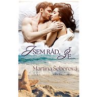 Jsem rád, že... - Martina Šeborová
