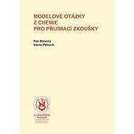Model questions from chemistry for the entrance exam - Václav Pelouch  Petr Blanický